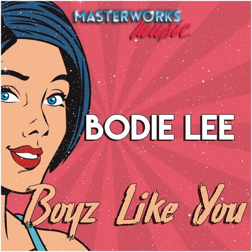 Bodie Lee - Boyz Like You [MMD105]